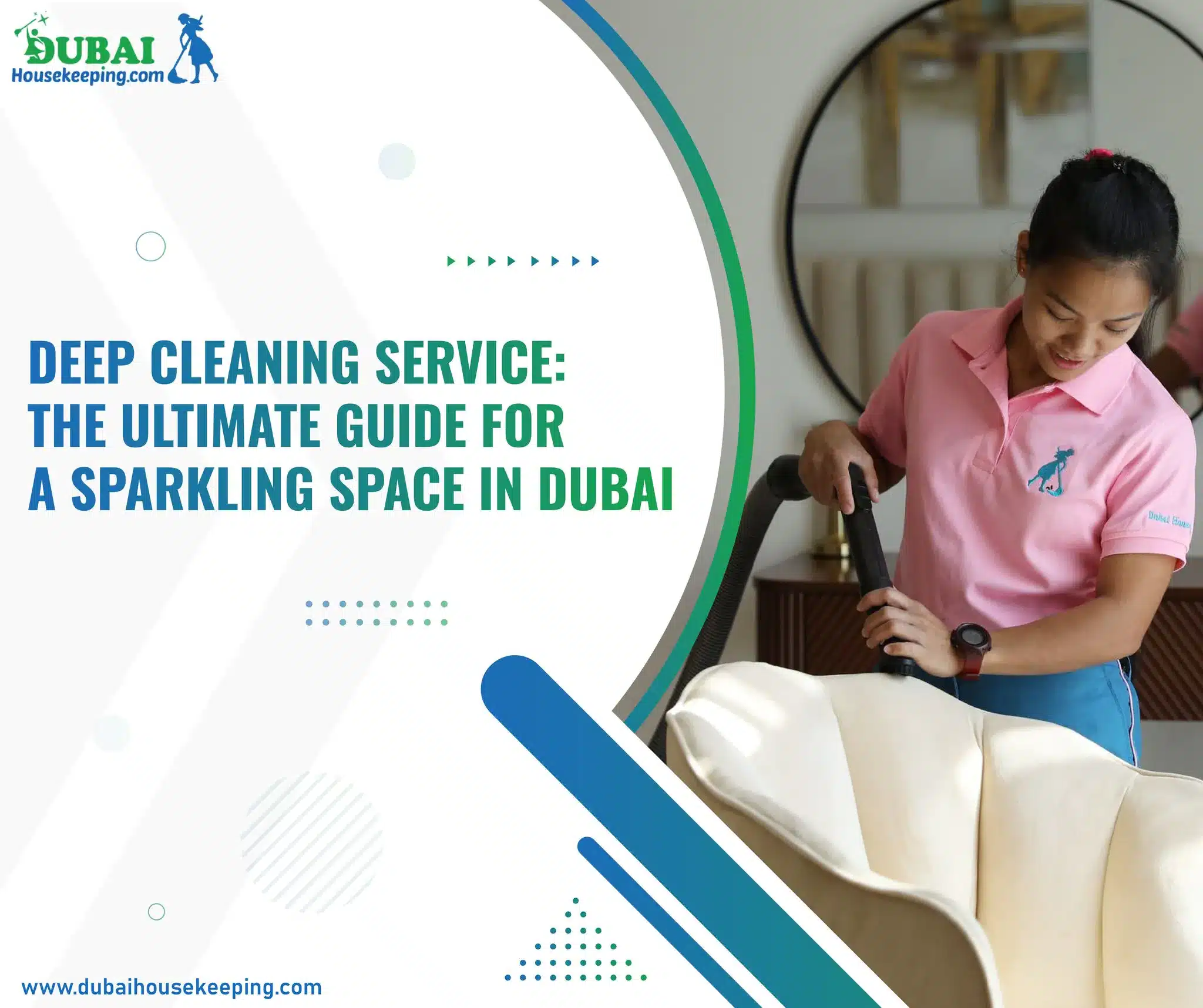 Ultimate Guide for a Sparkling Space in Dubai