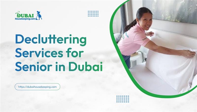 Decluttering Services for Seniors in Dubai