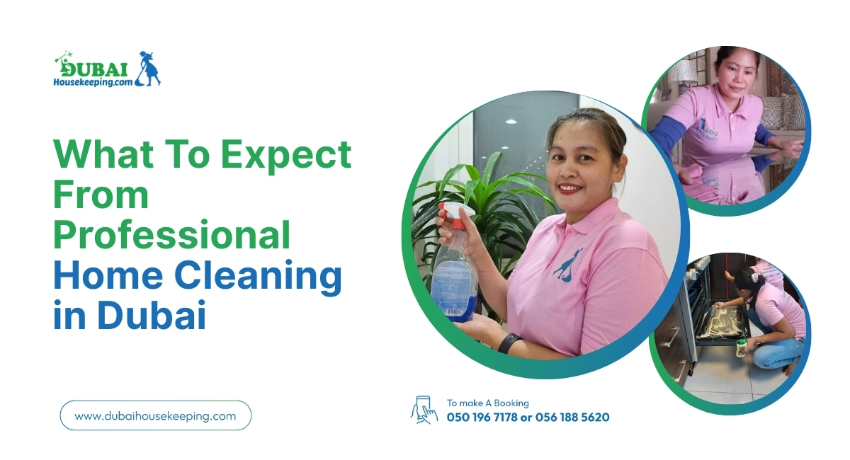 What To Expect From Professional Home Cleaning In Dubai