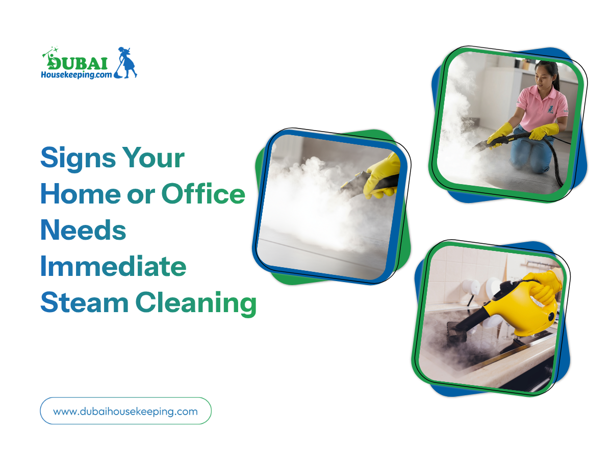Signs Your Home Or Office Needs Immediate Steam Cleaning