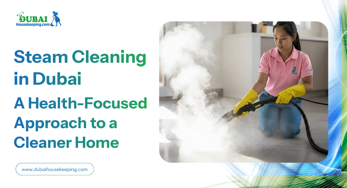 Steam Cleaning In Dubai