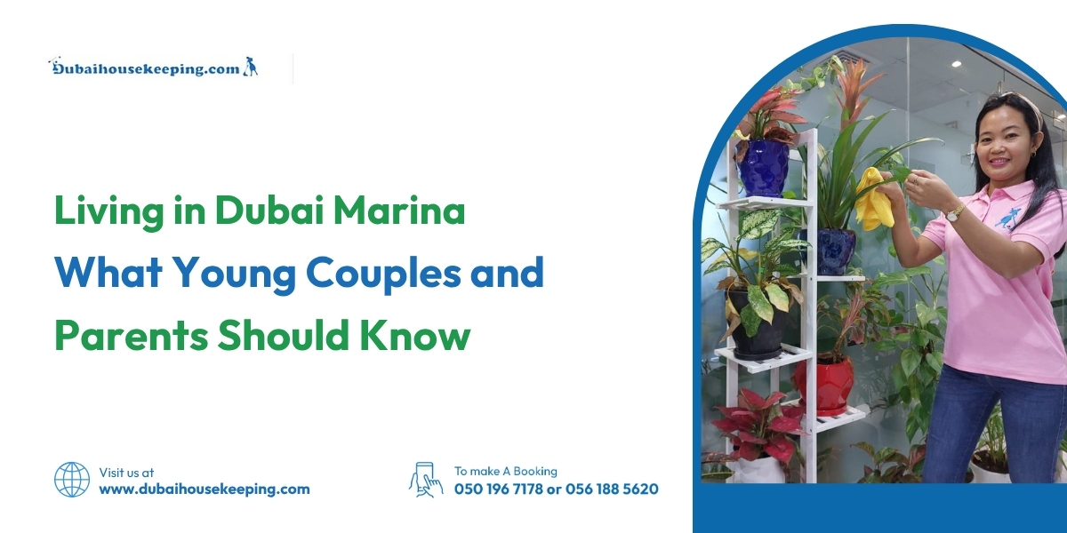 Living In Dubai Marina  What Young Couples And Parents Should Know